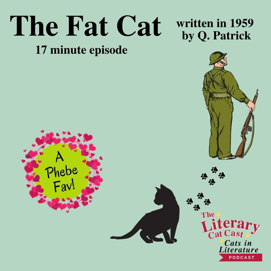 Featured photo of The Fat Cat Episode on The Literary Catcast Podcast