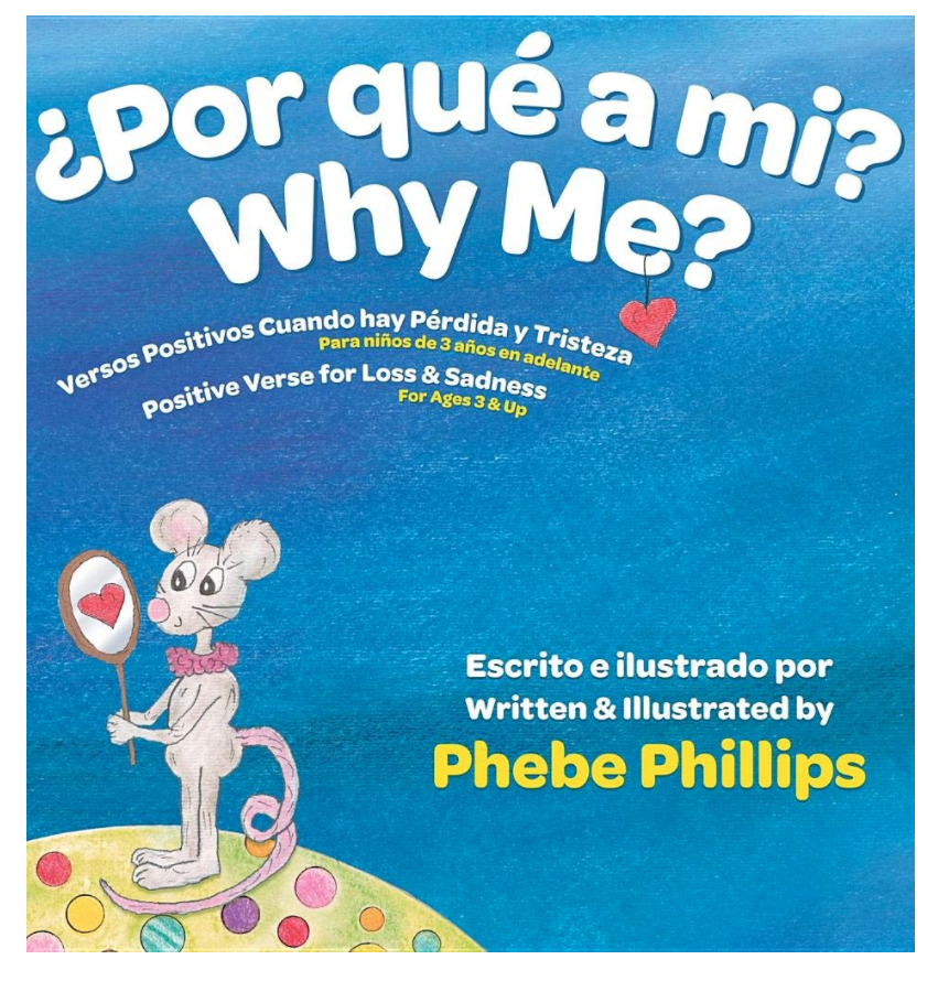 Phebe's Book, Why Me in a combo of Spanish and English